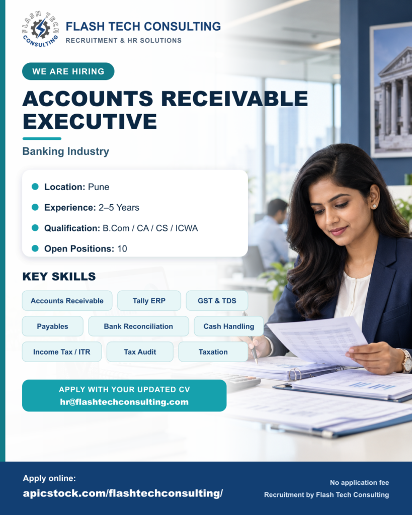 Flash Tech Consulting hiring poster for Accounts Receivable Executive positions in Pune, requiring 2–5 years of experience in banking accounts, Tally ERP, GST, TDS and bank reconciliation.