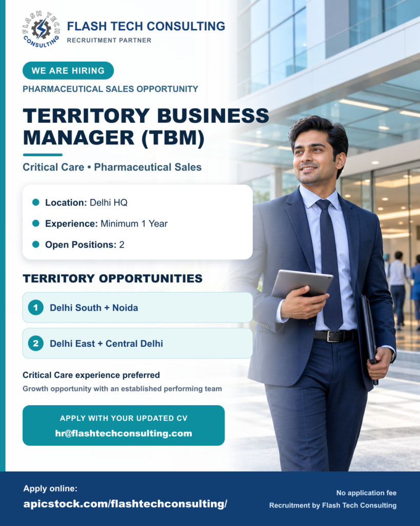 Flash Tech Consulting hiring poster for Territory Business Manager positions in Delhi, requiring pharmaceutical sales experience with Critical Care exposure preferred.